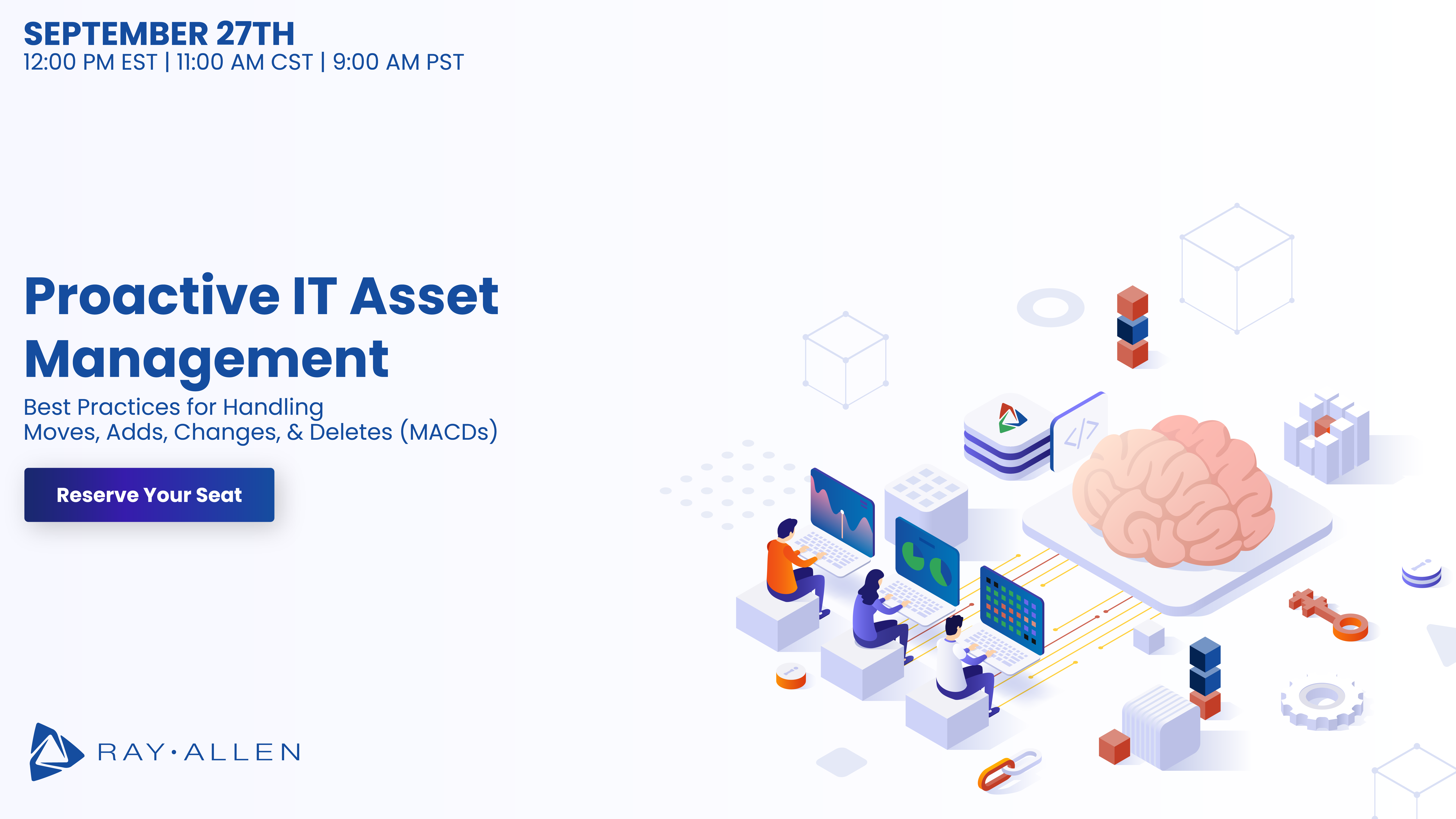 Reserve your seat | Proactive IT Asset Management